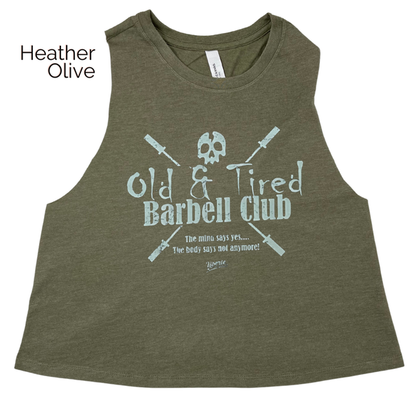 Old & Tired Barbell Club Crop Tank